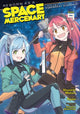 Book cover of: Reborn as a Space Mercenary: I Woke Up Piloting the Strongest Starship! (Manga) Vol. 9