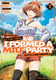 Book cover of: Betrayed by the Hero, I Formed a MILF Party with His Mom! (Manga) Vol. 2