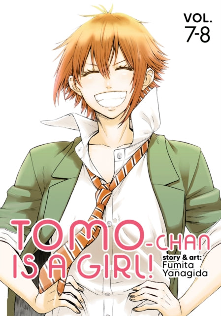 Book cover of: Tomo-chan is a Girl! Volumes 7-8 (Omnibus Edition)