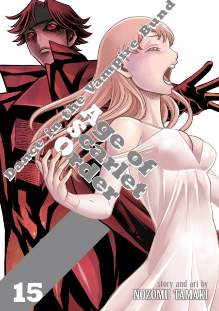 Book cover of: Dance in the Vampire Bund: Age of Scarlet Order Vol. 15