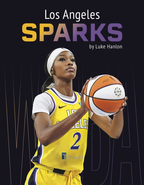 Book cover of: Los Angeles Sparks. By: Luke Hanlon