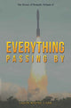 Book cover of: Everything Passing By