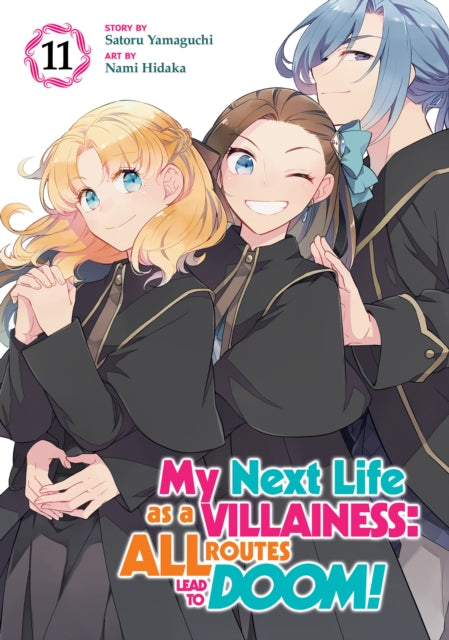 Book cover of: My Next Life as a Villainess: All Routes Lead to Doom! (Manga) Vol. 11