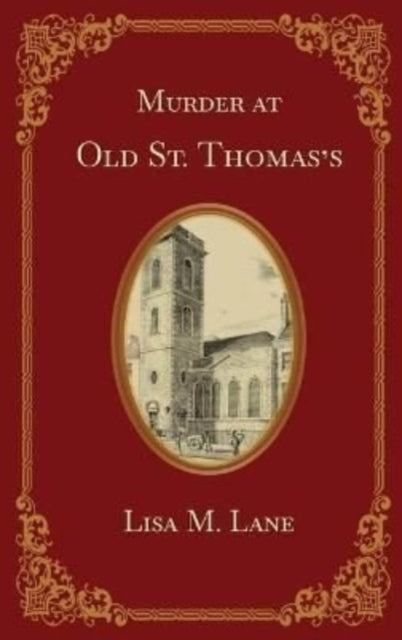 Book cover of: Murder at Old St. Thomas's. By: Lisa M. Lane
