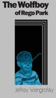 Book cover of: Wolfboy of Rego Park. By: Jeffrey Wengrofsky
