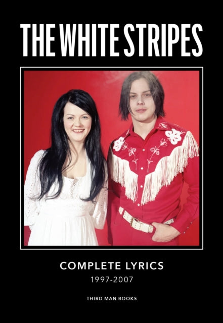 Book cover of: White Stripes Complete Lyrics. By: Jack White