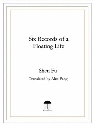 Six Records of a Floating Life