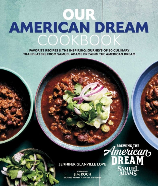Book cover of: Our American Dream Cookbook. By: Jennifer Glanville Love
