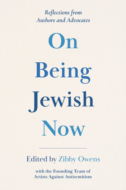 Book cover of: On Being Jewish Now. By: Zibby Owens